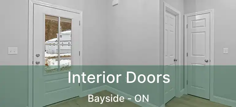  Interior Doors Bayside - ON