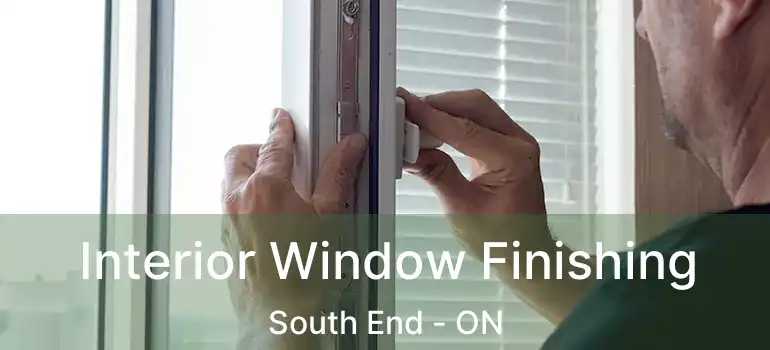  Interior Window Finishing South End - ON