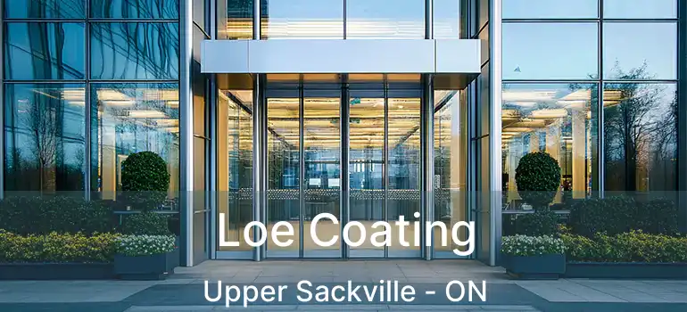  Loe Coating Upper Sackville - ON