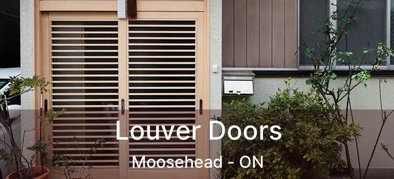  Louver Doors Moosehead - ON