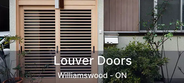  Louver Doors Williamswood - ON