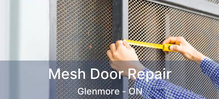  Mesh Door Repair Glenmore - ON
