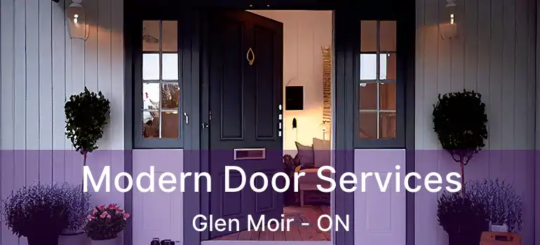  Modern Door Services Glen Moir - ON