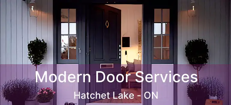  Modern Door Services Hatchet Lake - ON