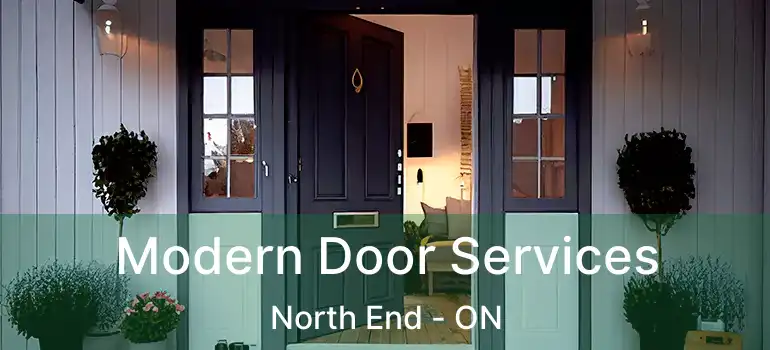  Modern Door Services North End - ON
