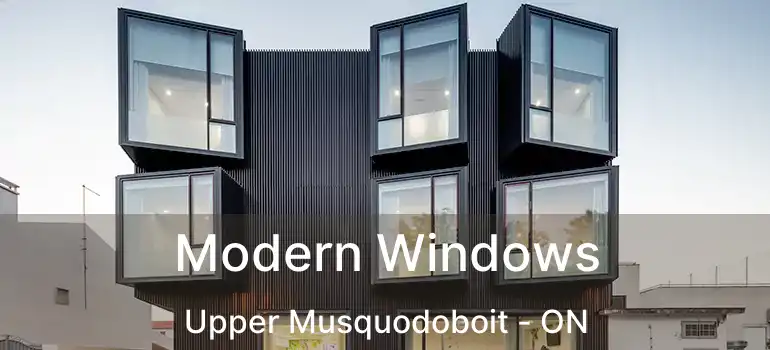  Modern Windows Upper Musquodoboit - ON