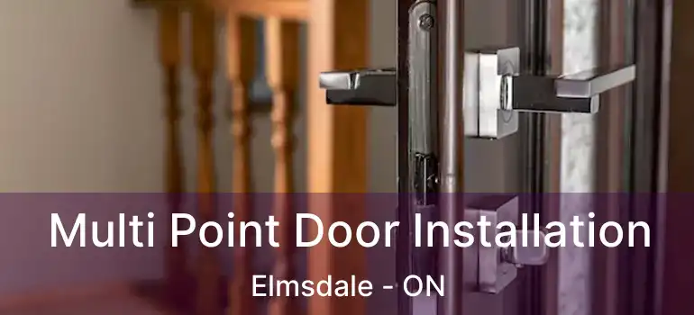  Multi Point Door Installation Elmsdale - ON