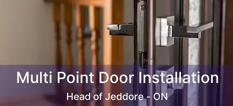  Multi Point Door Installation Head of Jeddore - ON