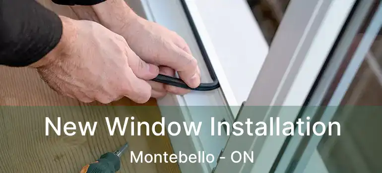  New Window Installation Montebello - ON