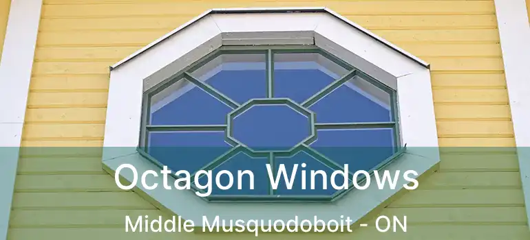  Octagon Windows Middle Musquodoboit - ON