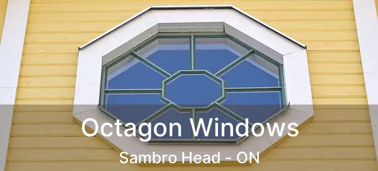 Octagon Windows Sambro Head - ON