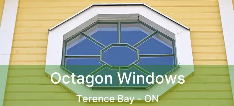  Octagon Windows Terence Bay - ON