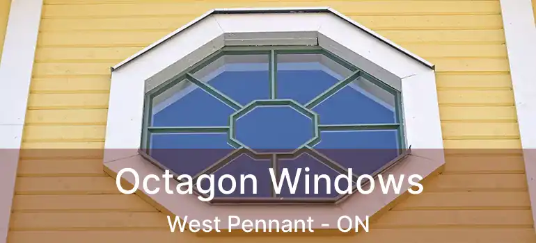 Octagon Windows West Pennant - ON