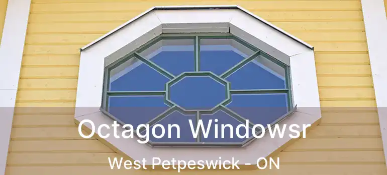  Octagon Windowsr West Petpeswick - ON