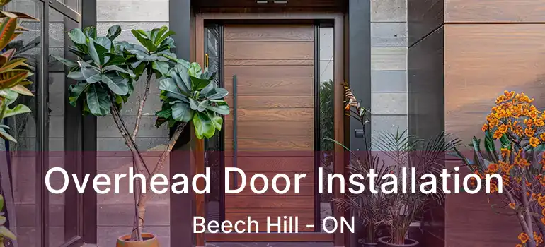  Overhead Door Installation Beech Hill - ON
