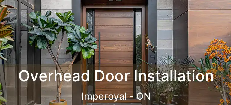  Overhead Door Installation Imperoyal - ON