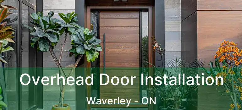  Overhead Door Installation Waverley - ON