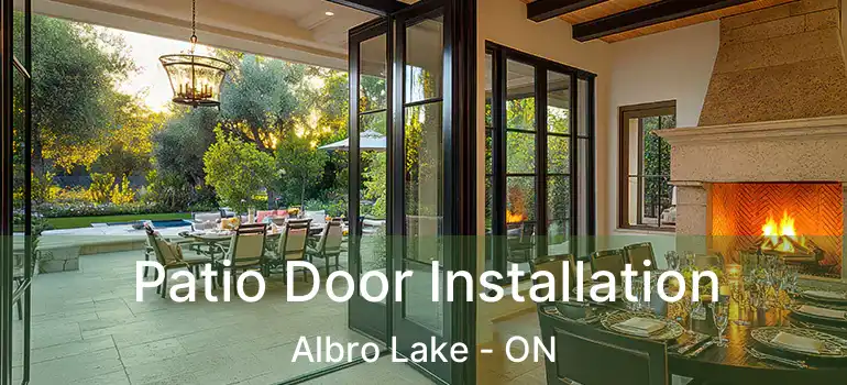  Patio Door Installation Albro Lake - ON