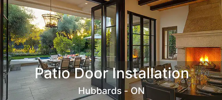  Patio Door Installation Hubbards - ON