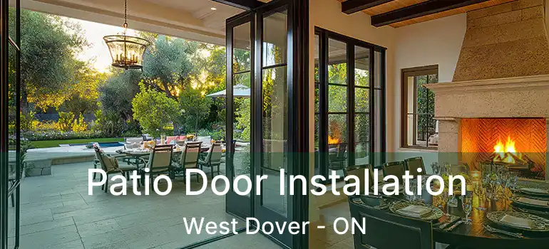  Patio Door Installation West Dover - ON