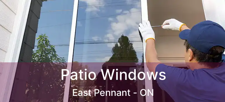  Patio Windows East Pennant - ON