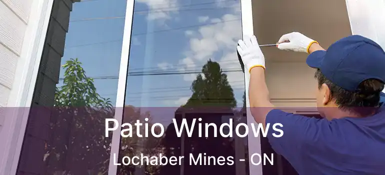  Patio Windows Lochaber Mines - ON