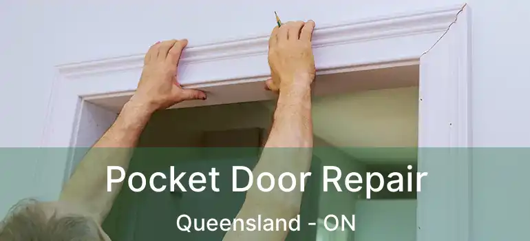  Pocket Door Repair Queensland - ON