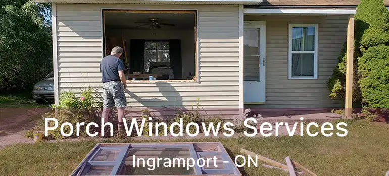  Porch Windows Services Ingramport - ON