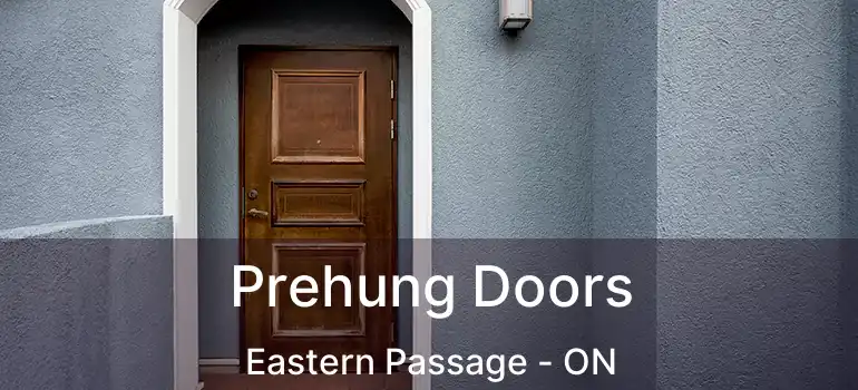  Prehung Doors Eastern Passage - ON