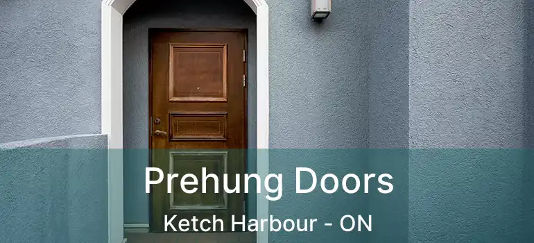  Prehung Doors Ketch Harbour - ON