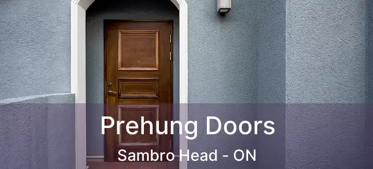  Prehung Doors Sambro Head - ON