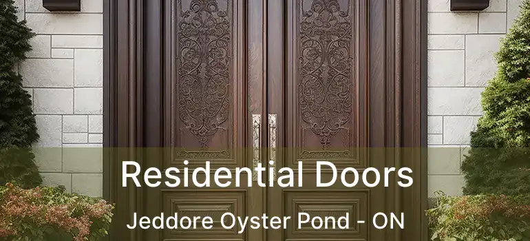 Residential Doors Jeddore Oyster Pond - ON