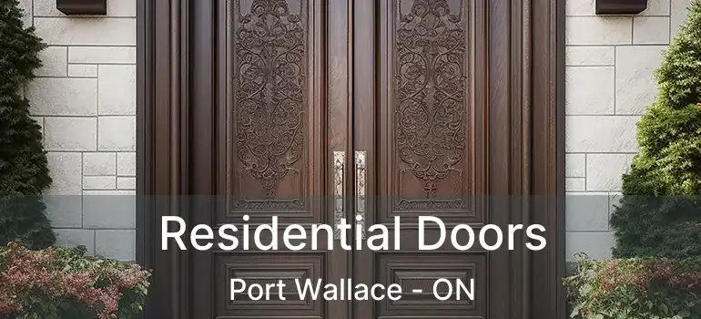  Residential Doors Port Wallace - ON