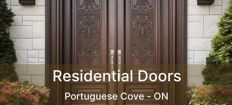  Residential Doors Portuguese Cove - ON