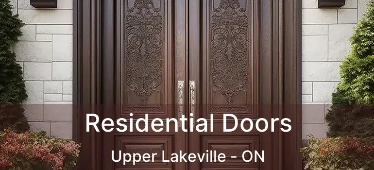  Residential Doors Upper Lakeville - ON