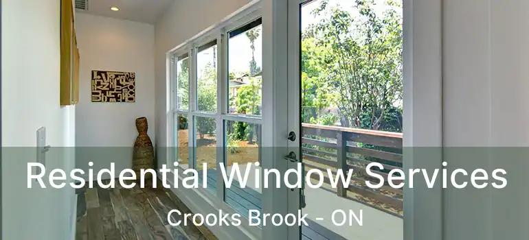  Residential Window Services Crooks Brook - ON