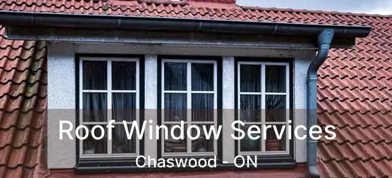 Roof Window Services Chaswood - ON