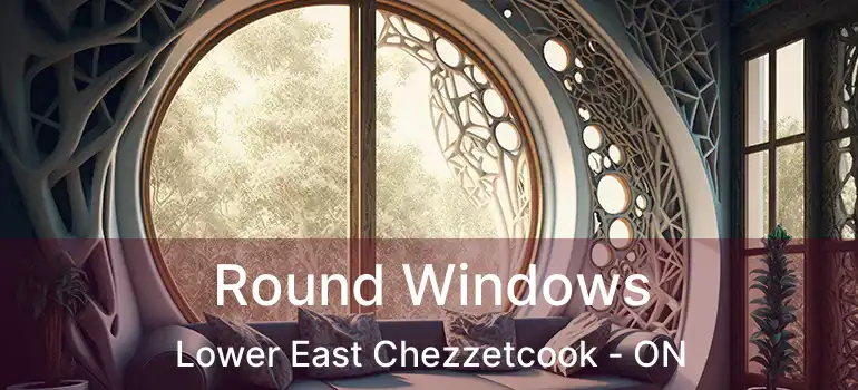  Round Windows Lower East Chezzetcook - ON
