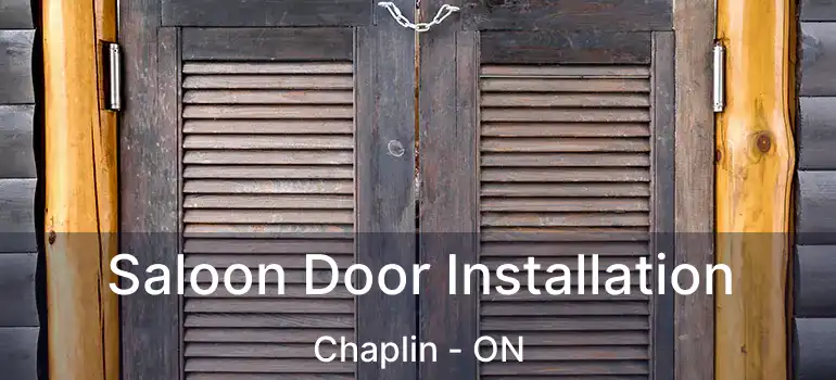  Saloon Door Installation Chaplin - ON