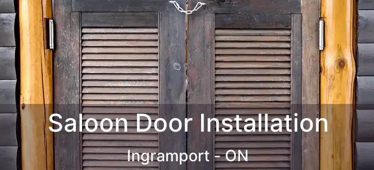  Saloon Door Installation Ingramport - ON