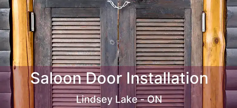 Saloon Door Installation Lindsey Lake - ON