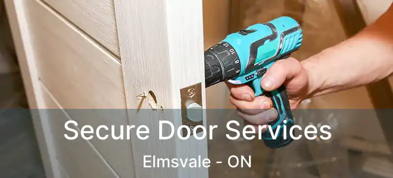  Secure Door Services Elmsvale - ON