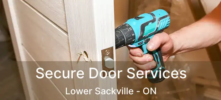  Secure Door Services Lower Sackville - ON