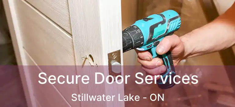  Secure Door Services Stillwater Lake - ON