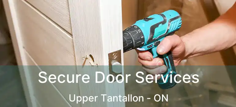  Secure Door Services Upper Tantallon - ON