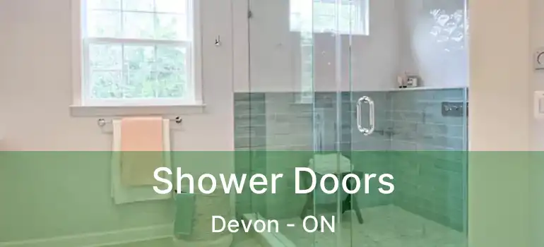  Shower Doors Devon - ON