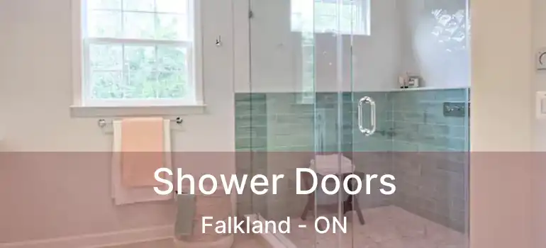  Shower Doors Falkland - ON