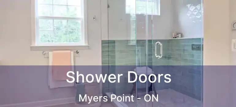  Shower Doors Myers Point - ON