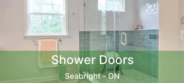  Shower Doors Seabright - ON