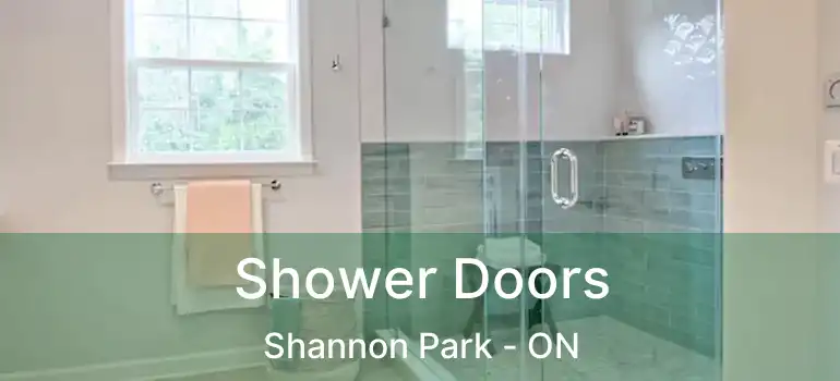  Shower Doors Shannon Park - ON